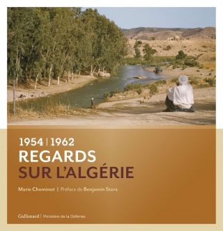  Couverture du livre "Regards sur l'Algrie" - ditions Gallimard