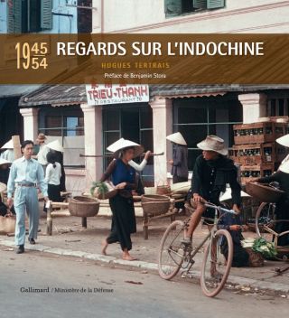 © - Regards sur l'Indochine, 1945-1954