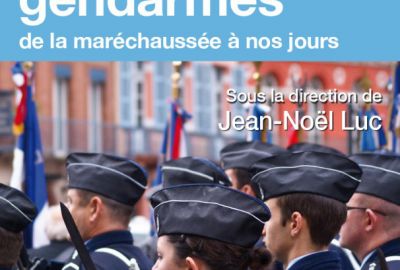 Couverture du livre Histoire des gendarmes du professeur Jean-Noël Luc